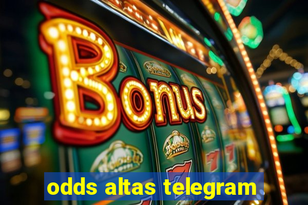 odds altas telegram